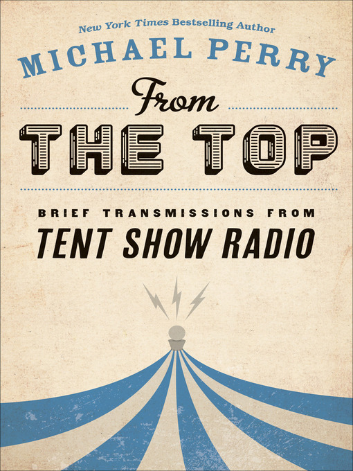 Title details for From the Top by Michael Perry - Available